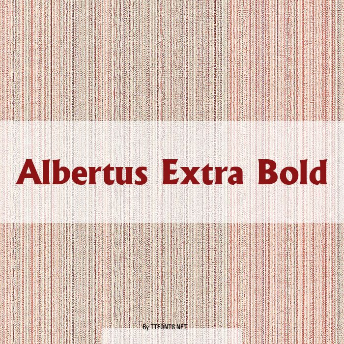 Albertus Extra Bold example